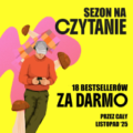 Darmowe bestsellery na CZYTAJ.PL 2025