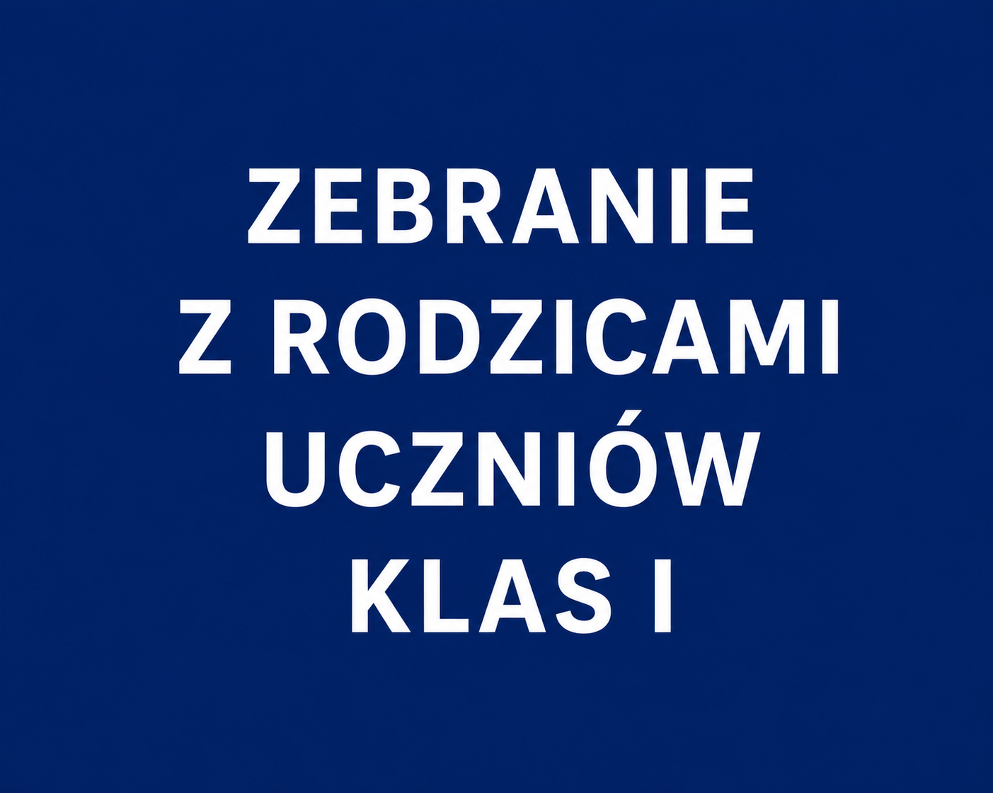 Zebranie z Rodzicami uczniów klas 1